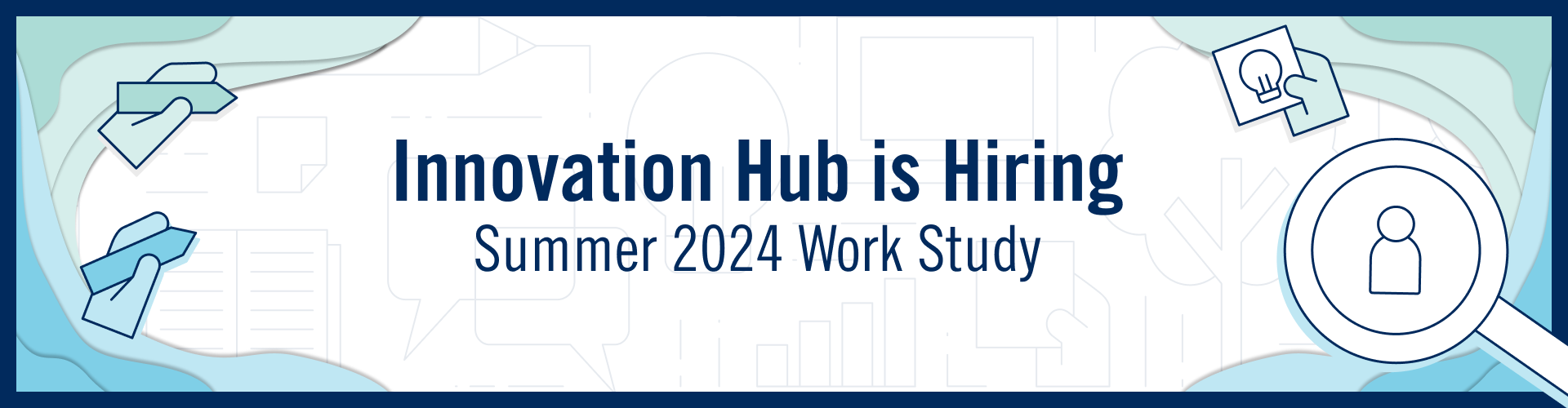 Innovation Hub Summer 2024 Work Study_1920x500