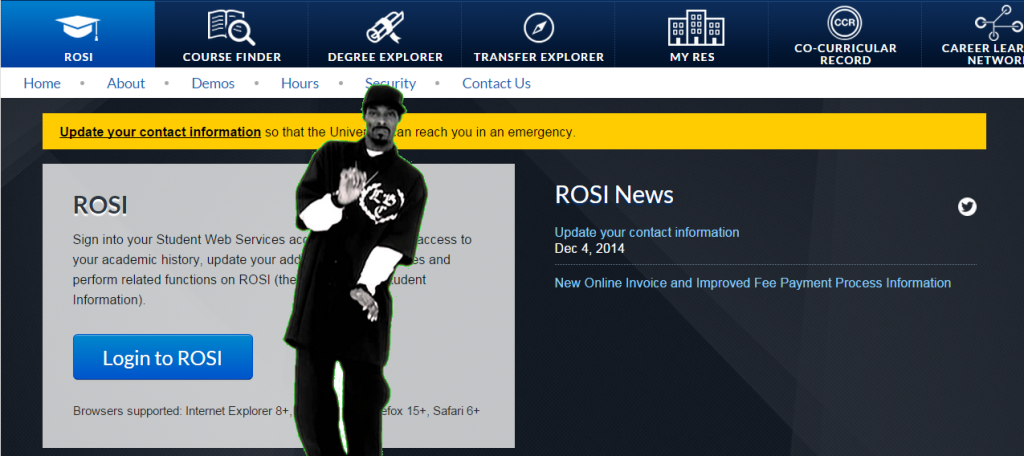 I photoshopped a picture of Snoop Dog dancing in front of the load screen of the ROSI website.