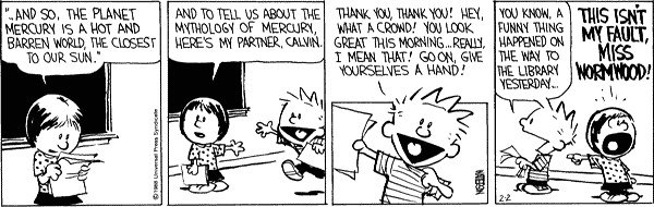 That's it: everything is ruined and nothing will be the same. Calvin, what have you done? Charismatic, sure, but a terrible group partner.