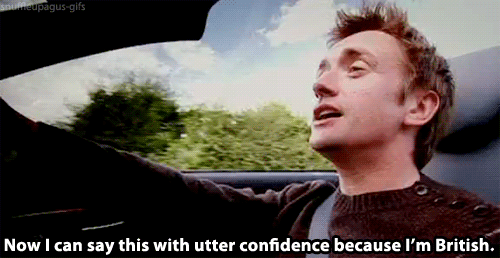 Top Gear gif featuring: Richard Hammond on being british, saying 'now i can say this with utter confidence because im british'