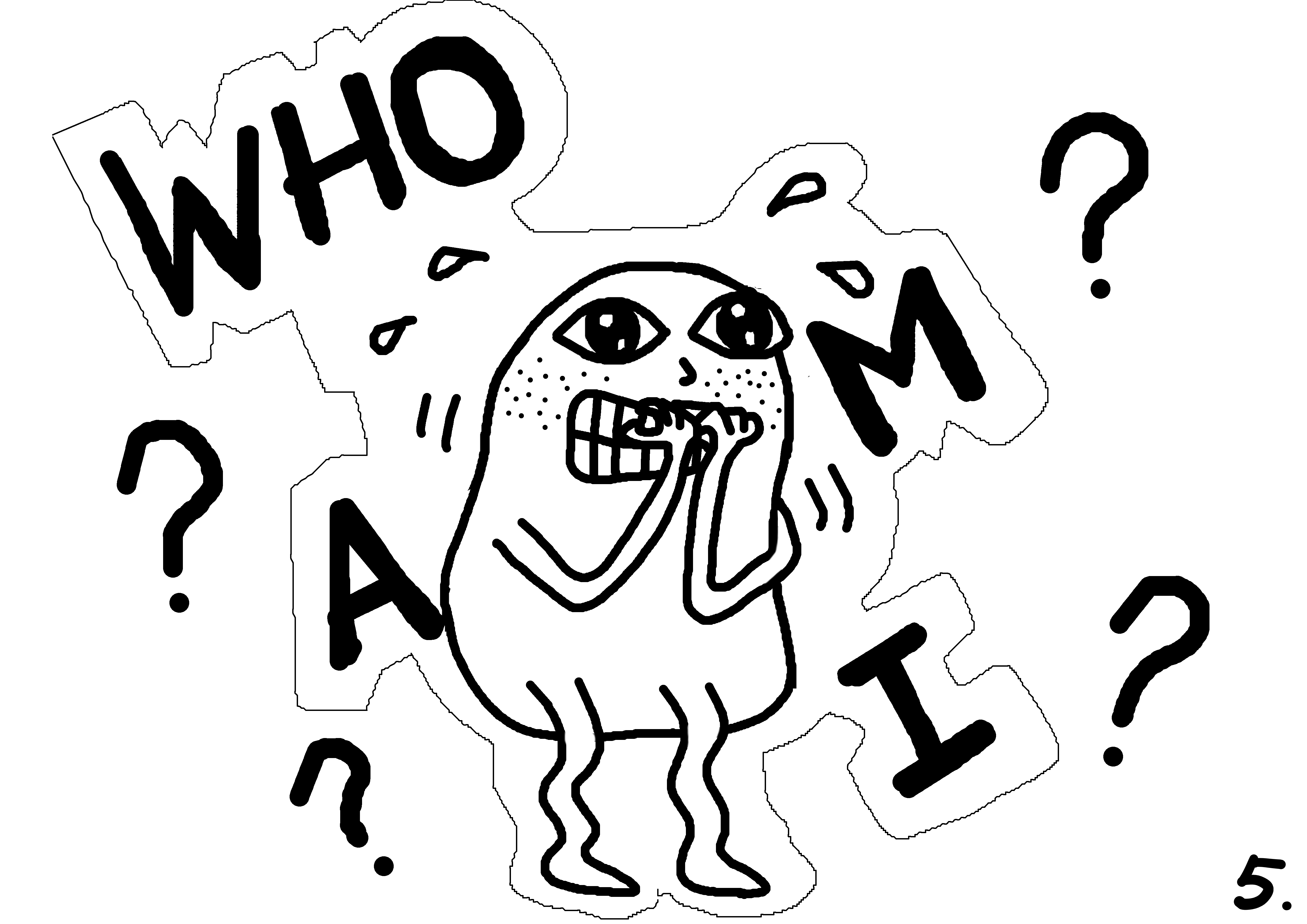 5. Who Am I? Potato having an identity crisis 