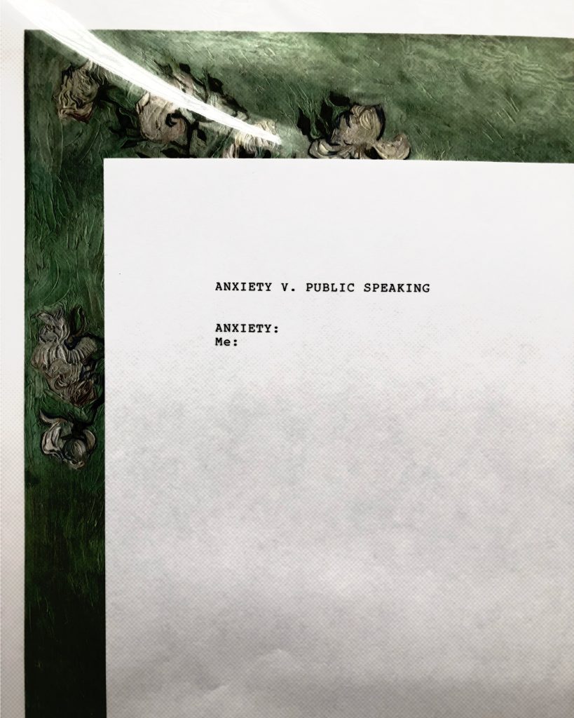 Anxiety v. Public Speaking: Anxiety: Me: (written on a typewriter)