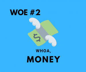 woe #2: whoa, money and an icon of a flying paper bill