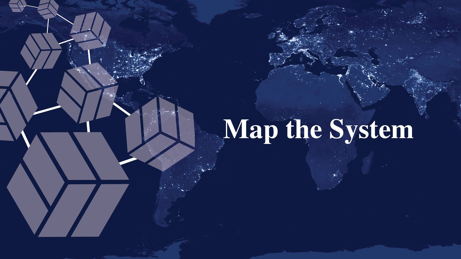 a poster set in dark blue with the words "Map The System"