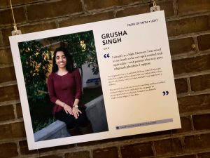 Poster with a photo of the student that says "Grusha Singh": Sikh with a quote underneath. 