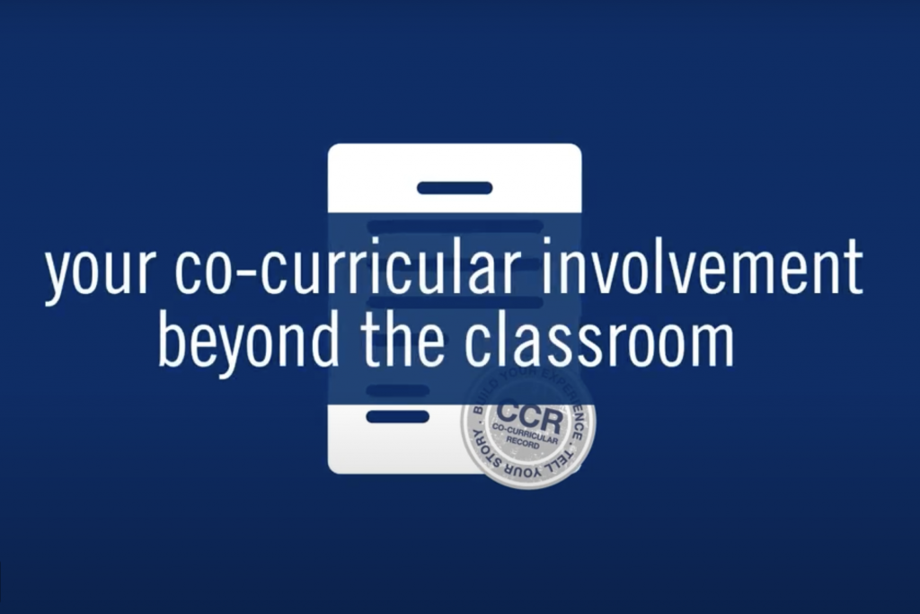 Your co-curricular involvement beyond the classroom