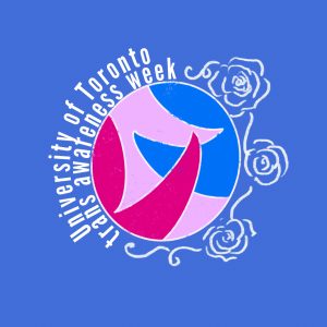 Graphic with pink and blue with words University of Toronto trans awareness week