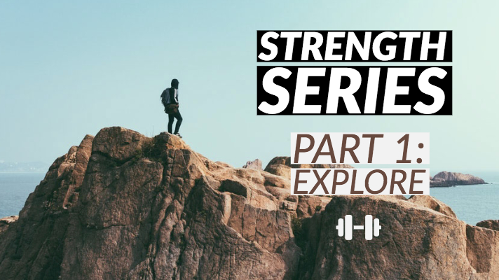 Strength series - Part 1: Explore banner, man on top of a mountain in the background
