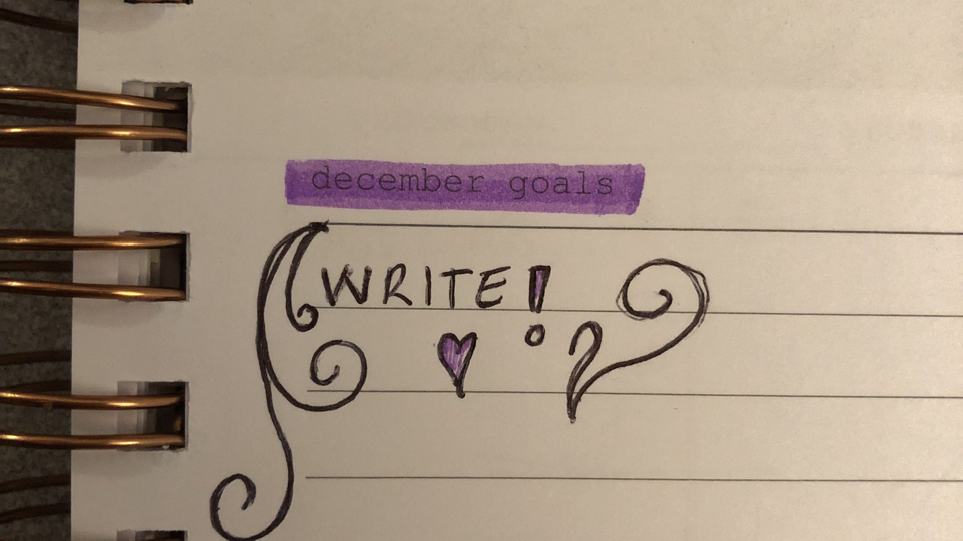 Goal in notebook: write!