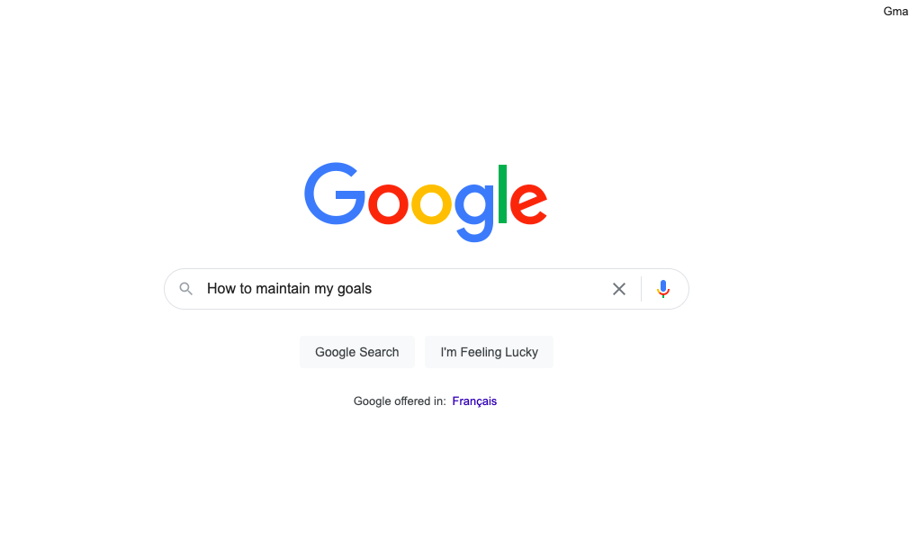 A google search of "how to maintain your goals"