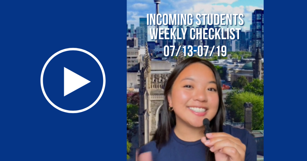 Incoming Students Weekly Checklist 07/13-07/19