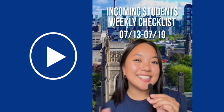 Incoming Students Weekly Checklist 07/13-07/19