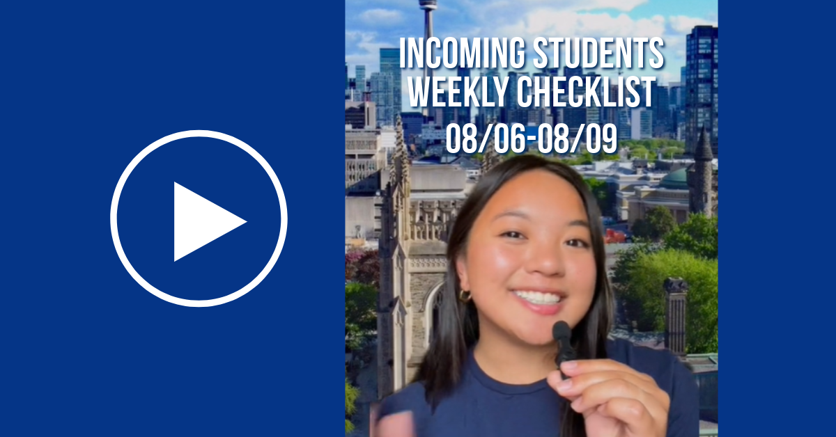 Incoming Students Weekly Checklist 08/06-08/09